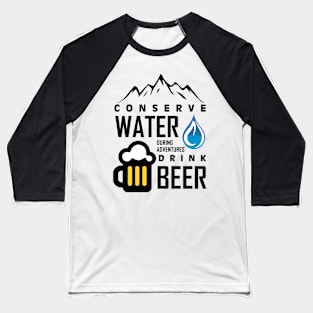 Hiking and Beer Baseball T-Shirt